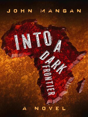 cover image of Into a Dark Frontier